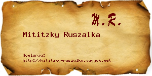 Mititzky Ruszalka névjegykártya